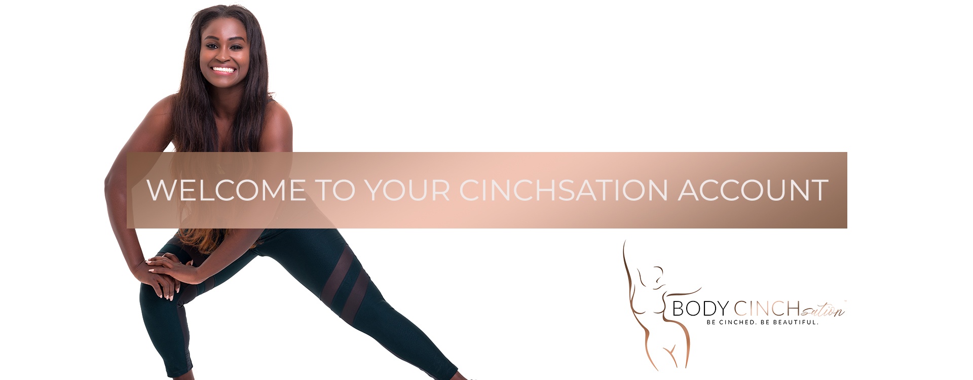 Body CINCHsation - My Account