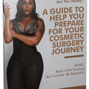 Cosmetic Surgery 101 Are You Ready? A Guide to Help Your Prepare For Your Cosmetic Surgery Journey