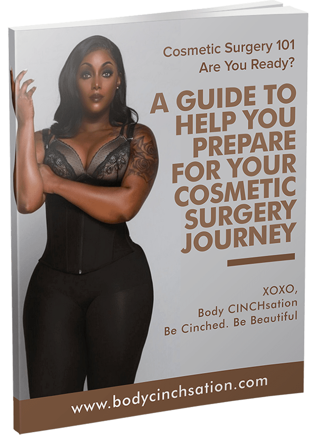 A Guide to Help You Prepare For Your Cosmetic Surgery Journey - by Body Cinchsation - Book Cover - 11.2.21 PNG2